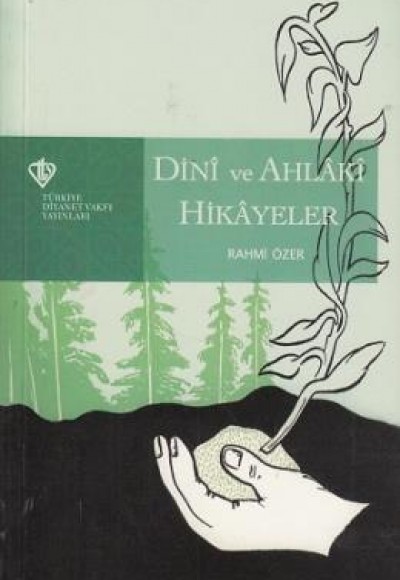 Dini ve Ahlaki Hikayeler