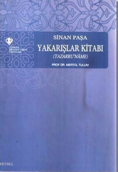 Sinan Paşa Yakarışlar Kitabı (Tazarru'name)