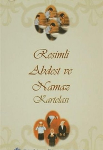 Resimli Abdest ve Namaz Kartelası Resimli Abdest ve Namaz Kartelası