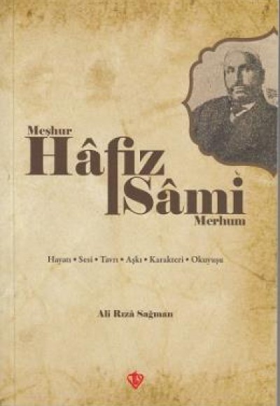 Meşhur Hafız Sami-Merhum