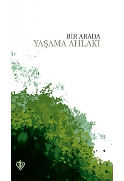 Bir Arada Yaşama Ahlakı