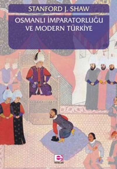 Osmanlı İmparatorluğu ve Modern Türkiye 1