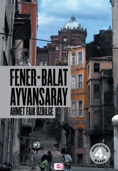 Fener Balat Ayvansaray