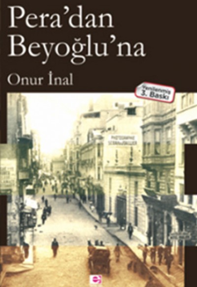 Pera'dan Beyoğlu'na