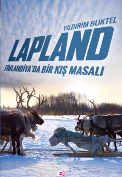Lapland Finlandiya'da Bir Kış Masalı