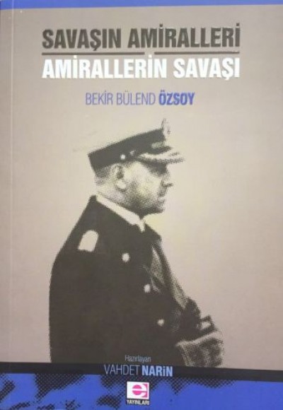 Savaşın Amiralleri Amirallerin Savaşı