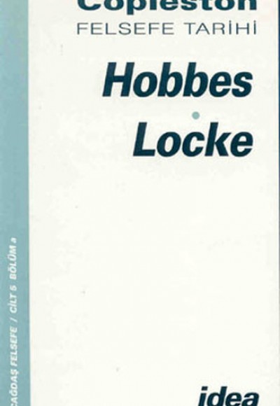 Copleston Felsefe Tarihi Hobbes, Locke Cilt 5 Bölüm b