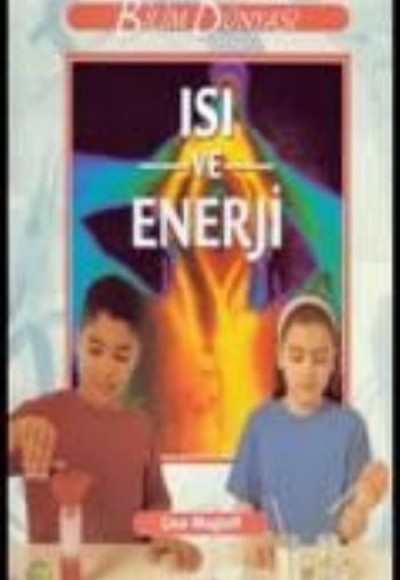 Bilim ve Fen Kitapları - Isı ve Enerji