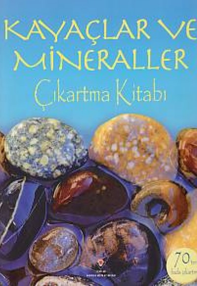 Kayaçlar ve Mineraller Çıkartma Kitabı