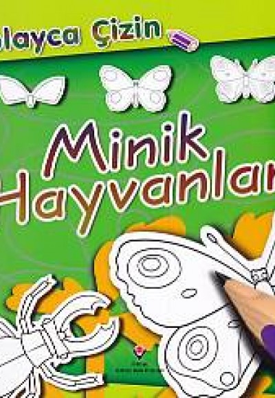 Kolay Çizin - Minik Hayvanlar