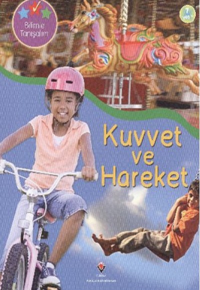 Bilimle Tanışalım - Kuvvet ve Hareket