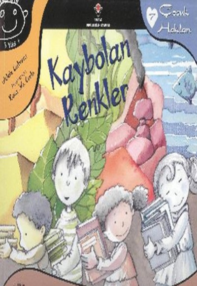 Kaybolan Renkler - Çocuk Hakları - 7