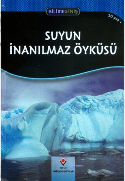 Suyun İnanılmaz Öyküsü