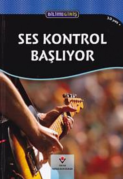 Bilime Giriş ; Ses Kontrol Başlıyor