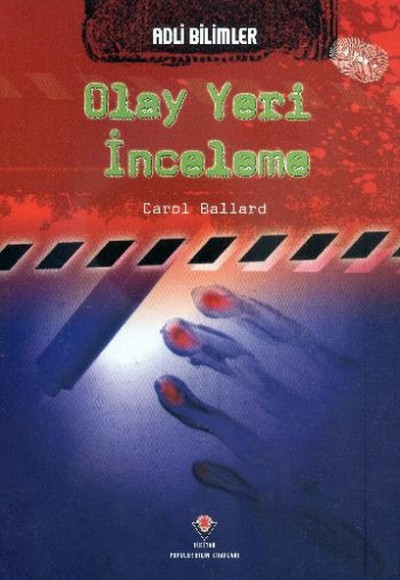 Adli Bilimler Olay Yeri İnceleme