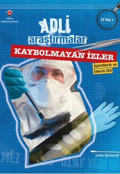 Adli Araştırmalar - Kaybolmayan İzler