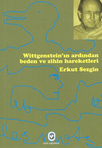 Wittgenstein’ın Ardından Beden ve Zihin Hareketleri