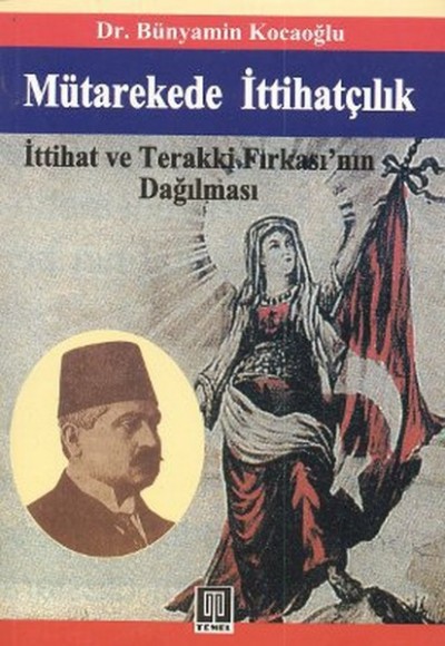 Mütarekede İttihatçılık