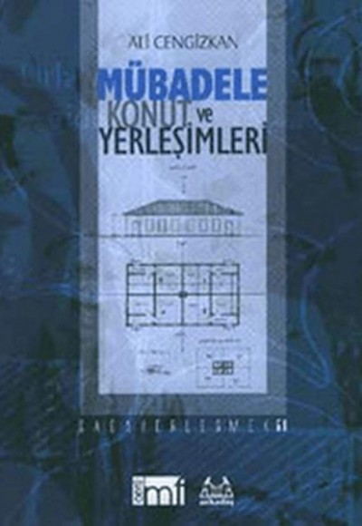 Mübadele Konut ve Yerleşimleri