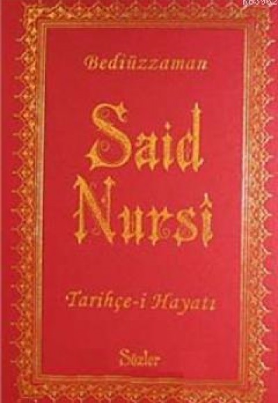 Tarihçe-i Hayat Bediuzzaman Said Nursi (Orta Boy Vinleks Ciltli)