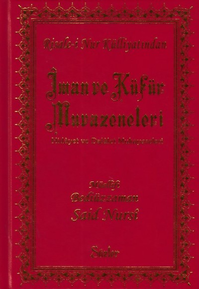 İman ve Küfür Muvazeneleri (Orta Boy-Ciltli)