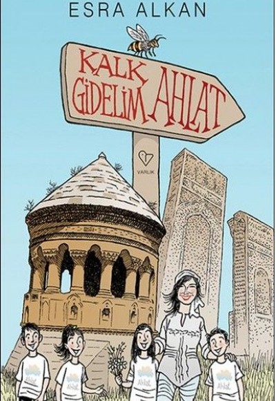 Kalk Gidelim - Ahlat