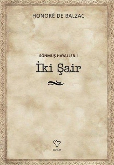 İki Şair - Sönmüş Hayaller 1