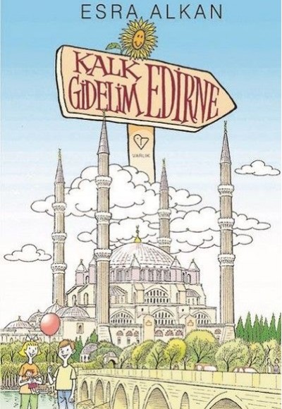 Kalk Gidelim - Edirne