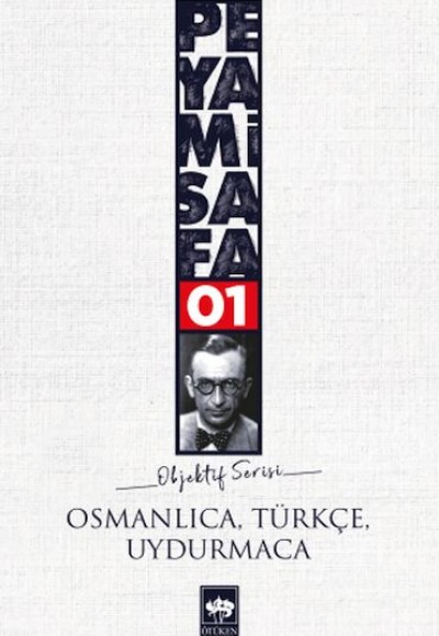 Osmanlıca,Türkçe,Uydurmaca (objektif:1)