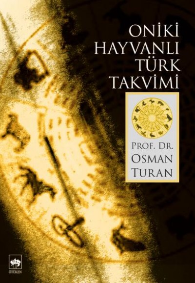 Oniki Hayvanlı Türk Takvimi