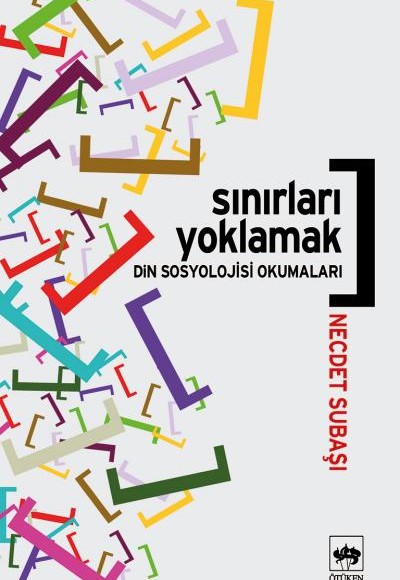 Sınırları Yoklamak / Din Sosyolojisi Okumaları