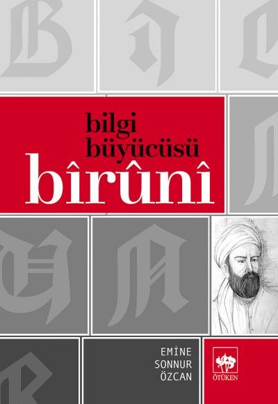 Bilgi Büyücüsü Biruni