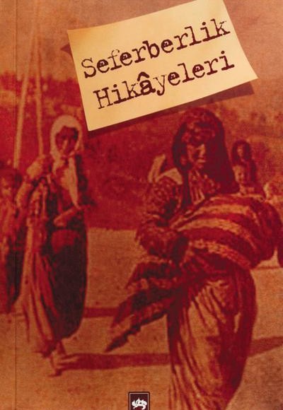 Seferberlik Hikayeleri