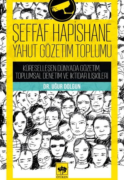 Şeffaf Hapisane Yahut Gözetim Toplumu