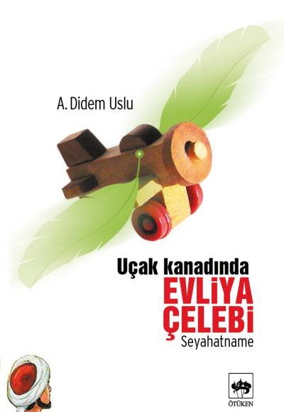 Uçak Kanadında Evliya Çelebi