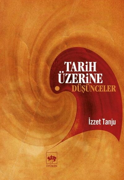 Tarih Üzerine Düşünceler