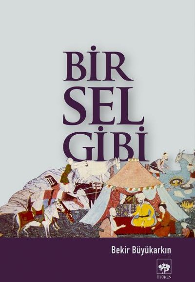 Bir Sel Gibi