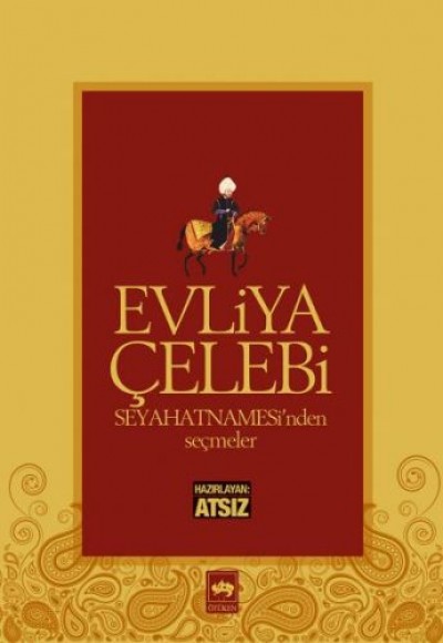 Evliya Çelebi Seyahatnamesinden Seçmeler