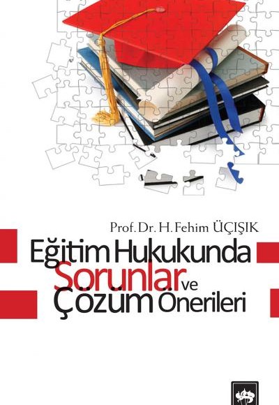 Eğitim Hukukunda Sorunlar ve Çözüm Önerileri