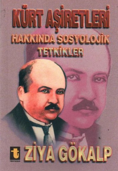 Kürt Aşiretleri Hakkında Sosyolojik Tetkikler