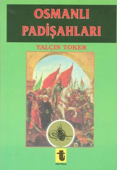 Osmanlı Padişahları