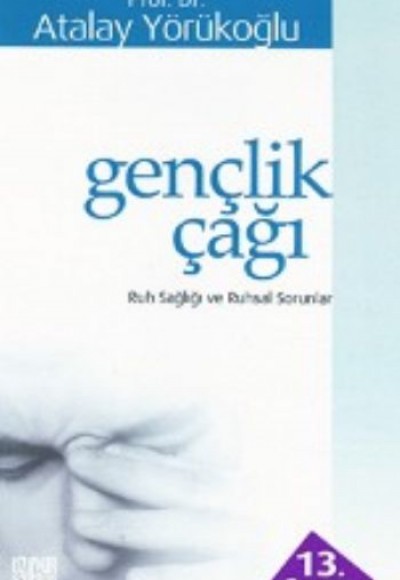 Gençlik Çağı Ruh Sağlığı ve Ruhsal Sorunları