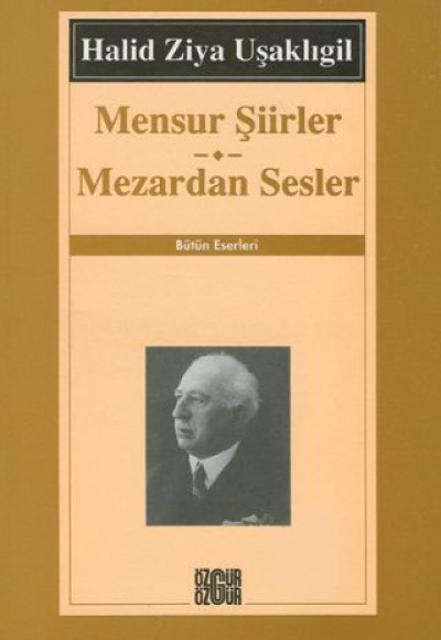 Mensur Şiirler / Mezardan Sesler