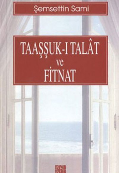 Taaşşuk-i Talat ve Fitnat