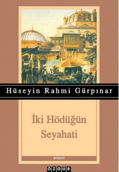 İki Hödüğün Seyahati