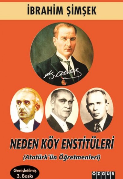 Neden Köy Enstitüleri (Atatürk'ün Öğretmenleri)