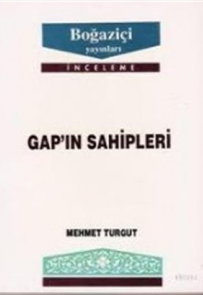 GAP’ın Sahipleri