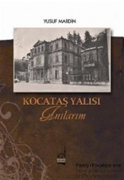 Kocataş Yalısı - Anılarım