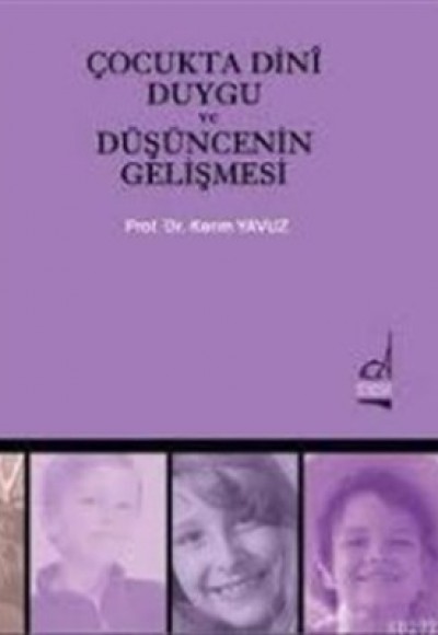 Çocukta Dini Duygu ve Düşüncenin Gelişmesi