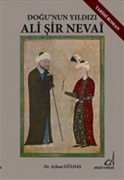 Doğu'nun Yıldızı Ali Şir Nevai